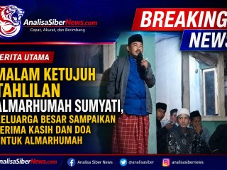 Malam Ketujuh Tahlilan Almarhumah Sumyati, Keluarga Besar Sampaikan Terima Kasih dan Doa untuk Almarhumah