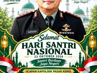 Kapolsek Pasar Kemis AKP Humaedi, S.H., Beserta Jajaran Sampaikan Ucapan Selamat Hari Santri Nasional 2026, Teguhkan Semangat Persatuan dan Kebangsaan
