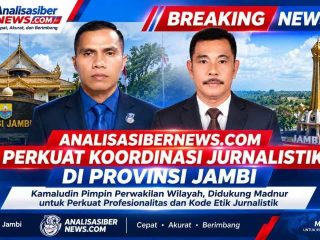 BREAKING NEWS | SENIN, 26 OKTOBER 2026 AnalisasiberNews.com Perkuat Koordinasi Jurnalistik di Jambi, Kamaludin Pimpin Perwakilan Wilayah